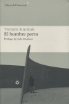 El hombre perro, de Kaniuk, Yoram | portada del libro