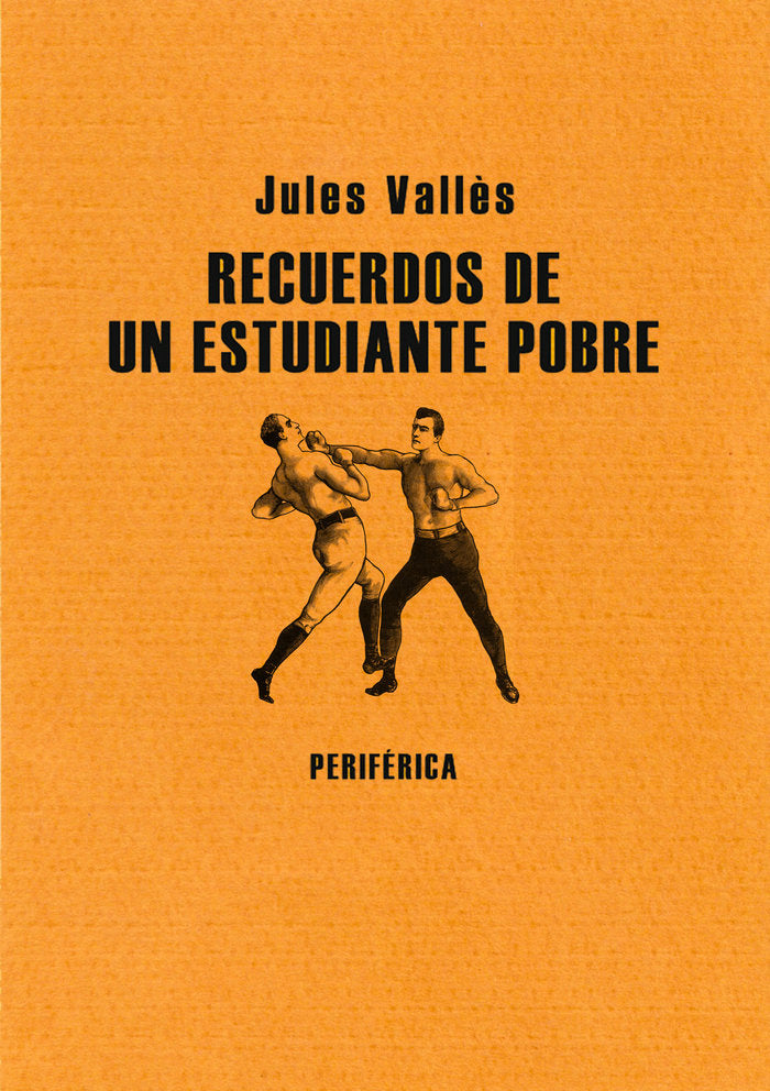 Recuerdos de un estudiante pobre, de Vallès, Jules | portada del libro