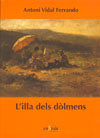 L'ILLA DELS DOLMENS, de VIDAL FERRANDO | portada del libro