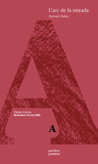L'arc de la mirada, de Defez, Antoni | portada del libro