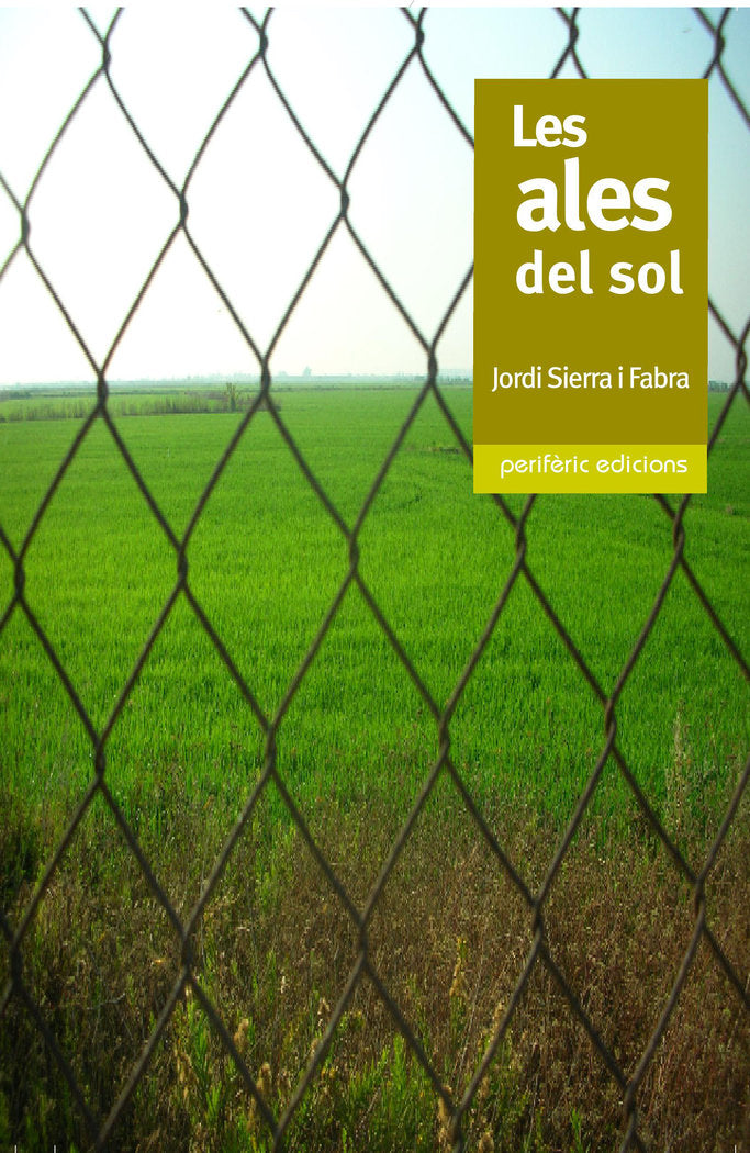 Les ales del sol, de Sierra i Fabra, Jordi | portada del libro