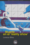 Muerte en el reality show, de Silva [Amador], Lorenzo | portada del libro