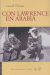 Con Lawrence en Arabia, de Lowell Thomas | portada del libro