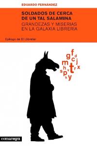 Soldados de cerca de un tal Salamina, de Fernández León, Eduardo | portada del libro