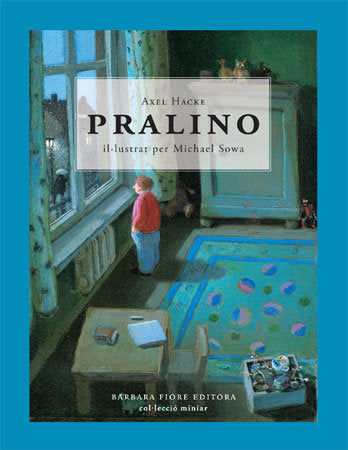 Pralino, de Hacke, Axel | portada del libro
