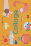 COLLAGE, UN LIBRO PARA JUGAR, RECORTAR Y ENGANCHAR   *, de Zoo | portada del libro