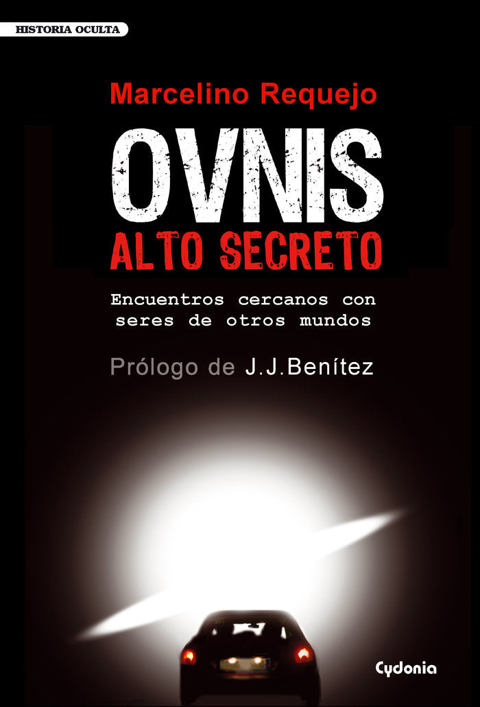 OVNIS Alto Secreto, de Requejo Alonso, Marcelino | portada del libro