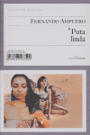 Puta linda, de Ampuero, Fernando | portada del libro