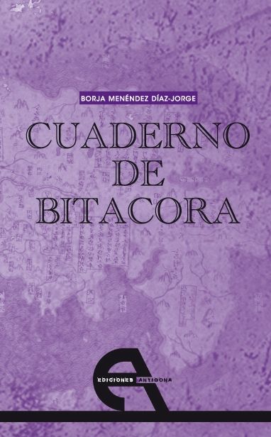 Cuaderno de bitácora, de Menéndez Díaz-Jorge, Borja | portada del libro