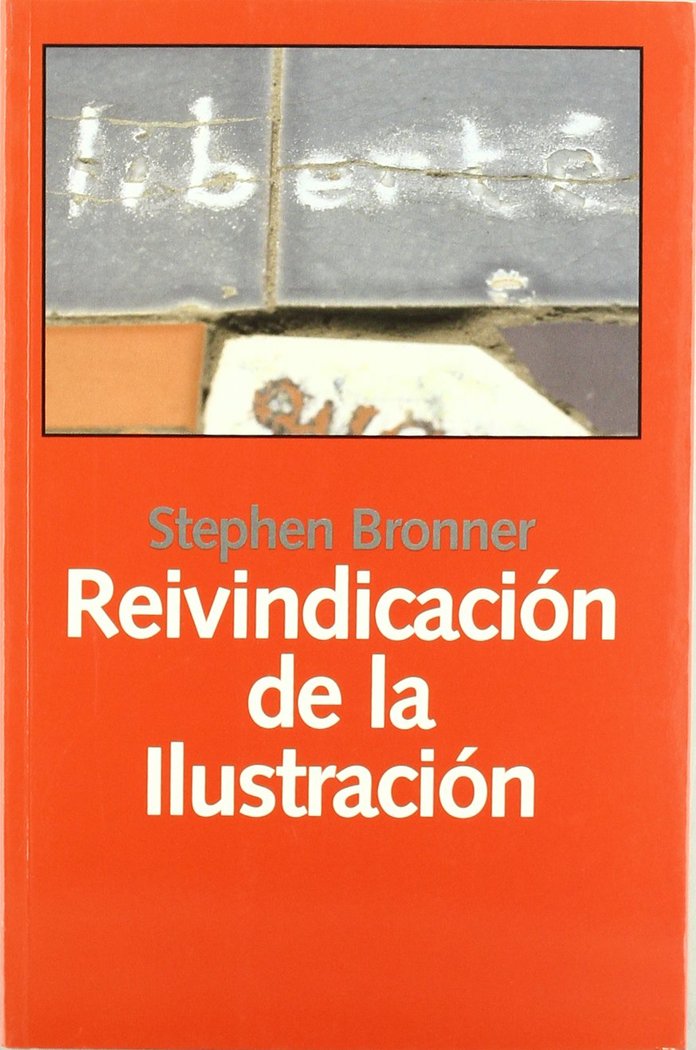 Reivindicación de la ilustración, de STEPHEN BRONNER | portada del libro