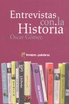 ENTREVISTAS CON LA HISTORIA, de GOMEZ | portada del libro