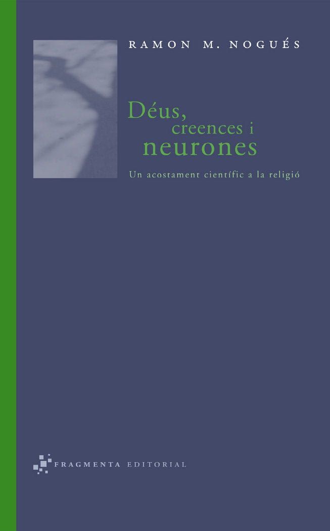 Déus, creences i neurones, de Nogués Carulla | portada del libro