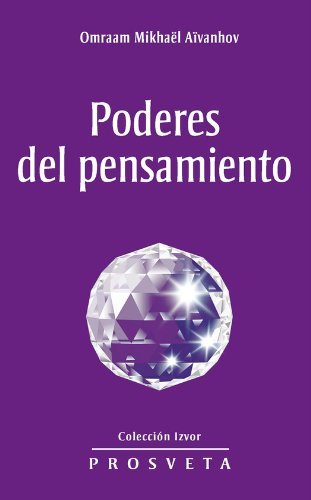 Poderes del pensamiento, de OMRAAM MIKHAEL AIVANHOV | portada del libro
