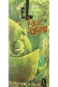 PRINCEP GRIPAU,EL -CAT, de GIL,CARMEN | portada del libro