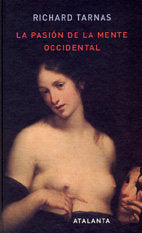 La pasión de la mente occidental, de Tarnas, Richard | portada del libro