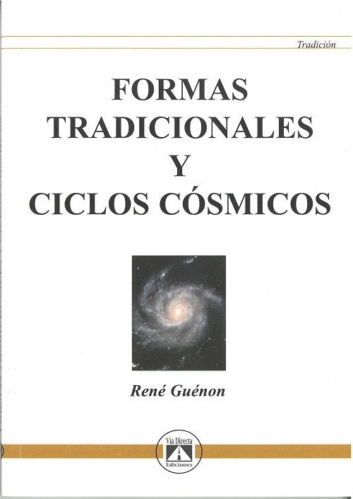 FORMAS TRADICIONALES Y CICLOS COSMICOS, de RENE GUENON | portada del libro