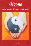 QIGONG PARA REGULAR ORGANOS Y EMOCIONES, de MUÑOZ COSTAS, JOSEP | portada del libro