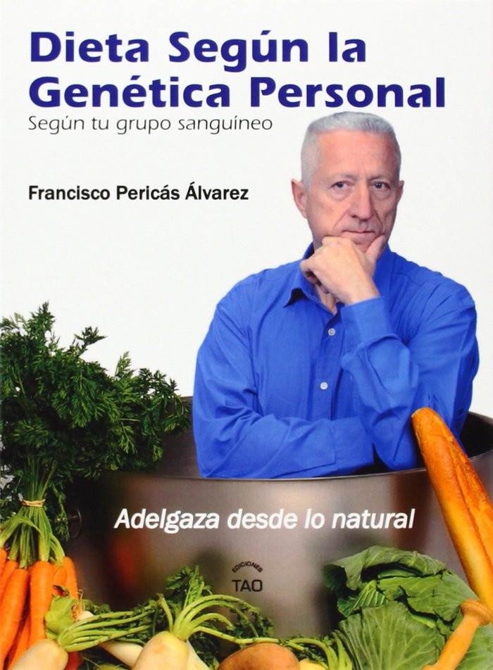 DIETA SEGUN LA GENETICA PERSONAL, de PERICAS ÁLVAREZ, FRANCISCO | portada del libro