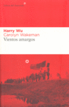 Vientos Amargos, de Wu, Harry | portada del libro