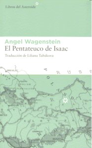 El Pentateuco de Isaac, de Wagenstein, Angel | portada del libro
