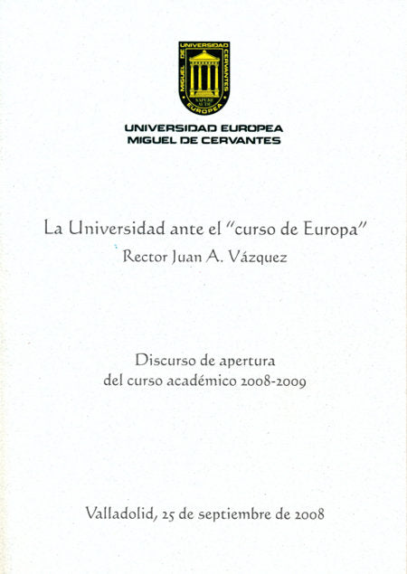 UNIVERSIDAD ANTE EL "CURSO DE EUROPA", LA, de VAZQUEZ GARCIA | portada del libro