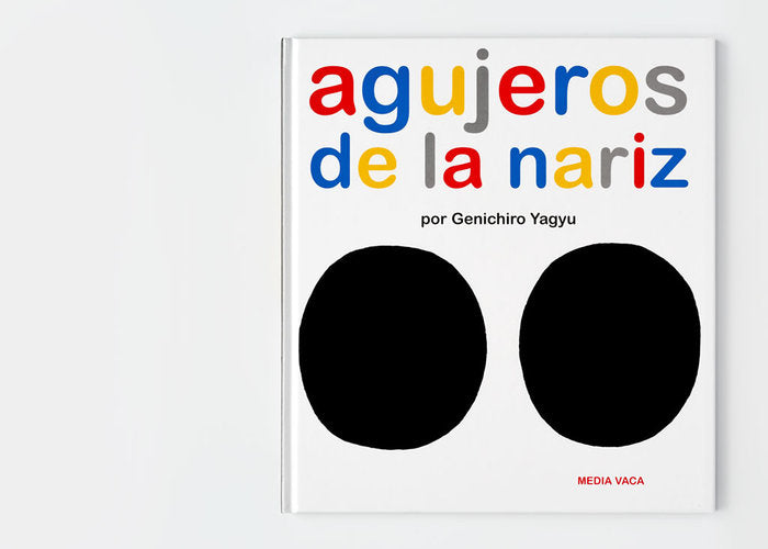 Agujeros de la nariz, de Yagyu, Genichiro | portada del libro