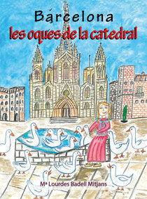 Barcelona, les oques de la catedral, de BADELL MITJANS, MARIA LOURDES | portada del libro