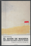 AVION DE MADERA,EL, de ARANDA,QUIM | portada del libro
