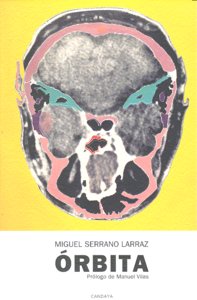 Orbita, de SERRANO LARRAZ, MIGUEL | portada del libro