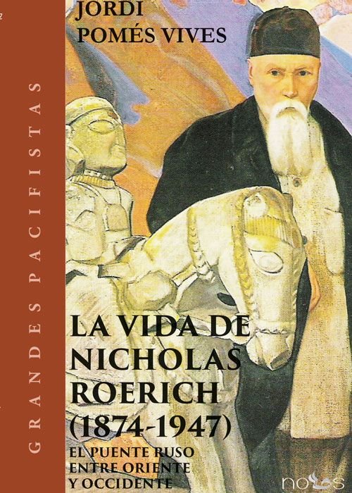 La vida de Nicholas Roerich (1874-1947), de Pomés Vives, Jordi | portada del libro