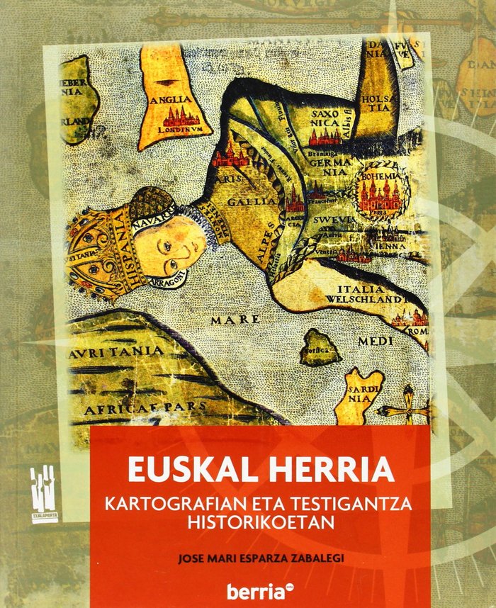 Euskal Herria Kartografian eta testigantza historikoetan, de Esparza Zabalegi | portada del libro