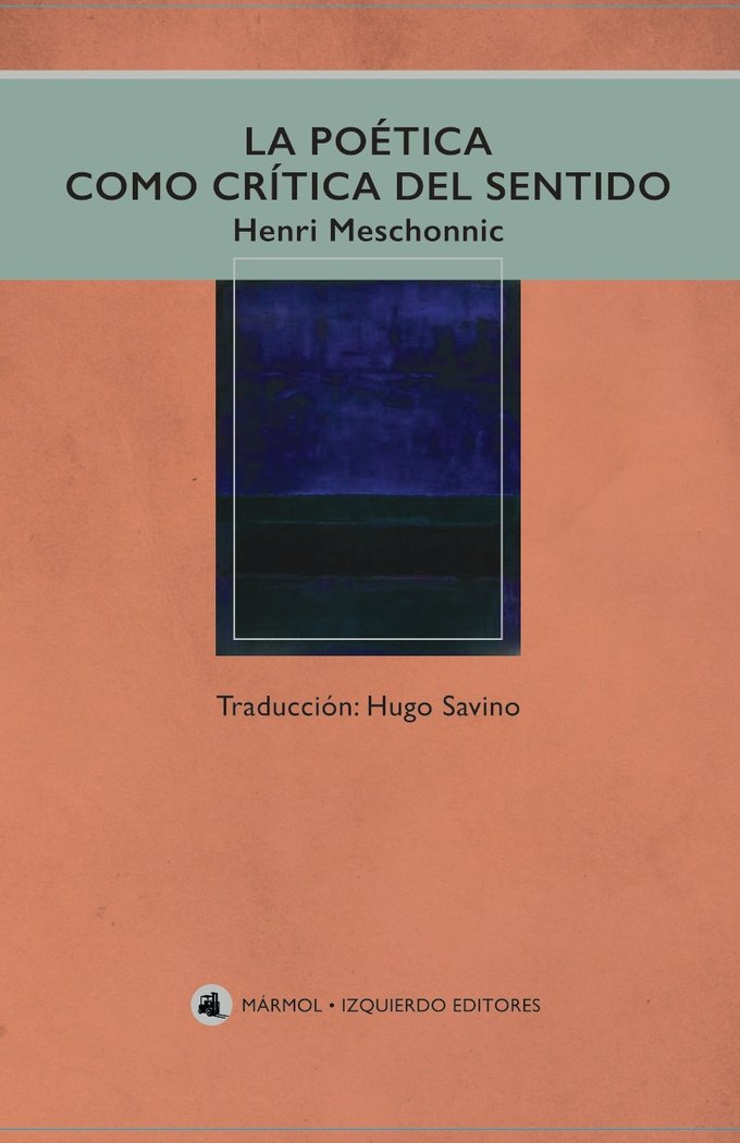 LA POETICA COMO CRITICA DEL SENTIDO, de Meschonnic, Henri | portada del libro