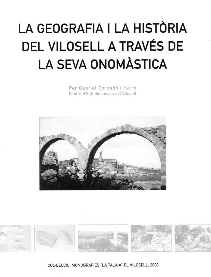 La geografia i la història del Vilosell a través de la seva onomàstica, de Cornadó i Farré, Gabriel | portada del libro