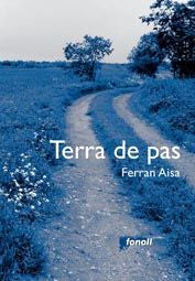 Terra de pas, de Aisa, Ferran | portada del libro