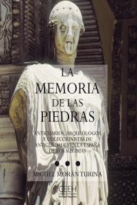 La memoria de las piedras, de Morán Turina, Miguel | portada del libro