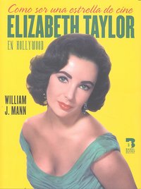 Cómo ser una estrella de cine, de WILLIAM J. MANN | portada del libro