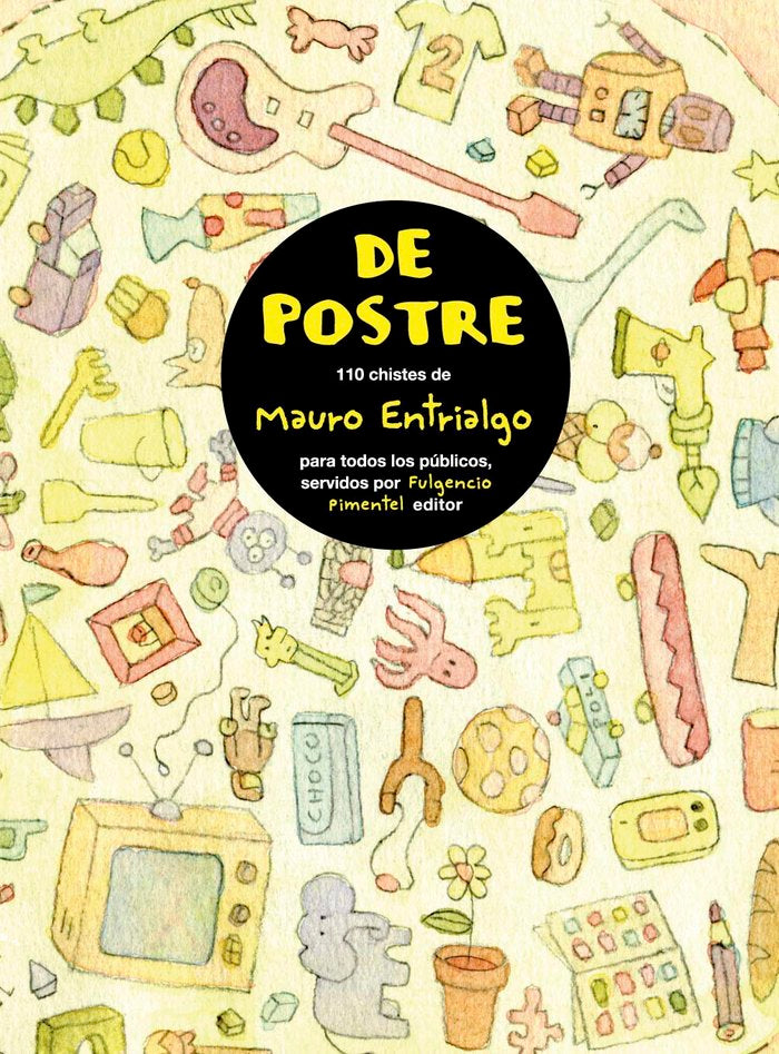 De postre, de Entrialgo, Mauro | portada del libro