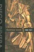 Diego Rivera. Ilustrius words. 1886-1921, de Pliego, Roberto | portada del libro