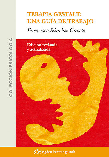 Terapia Gestalt: una guía de trabajo, de Sánchez Gavete, Francisco | portada del libro