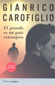 El pasado es un pa¡s extranjero, de CAROFIGLIO, GIANRICO | portada del libro