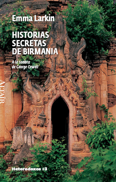 Historias secretas de Birmania, de Larkin, Emma | portada del libro