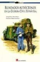 Blindados autóctonos en la guerra civil española, de JOSEP MARIA MATA | portada del libro