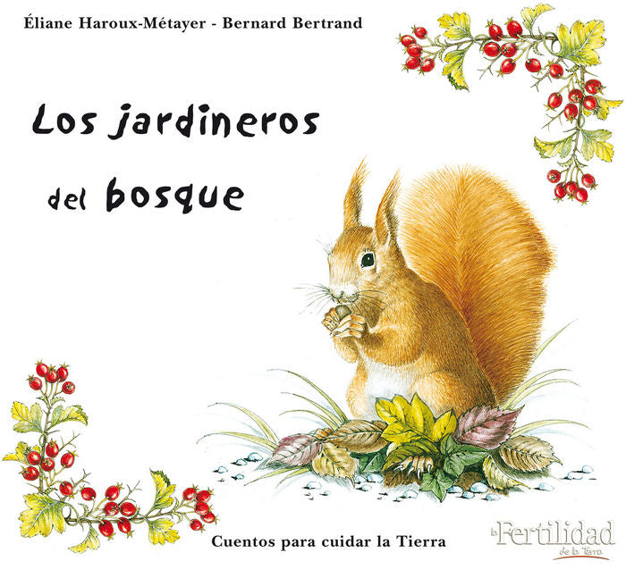 Los jardineros del bosque, de Bertrand | portada del libro