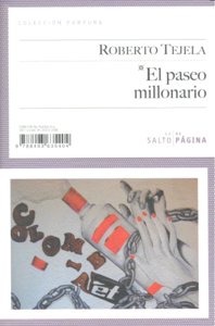 El paseo millonario, de Tejela, Roberto | portada del libro