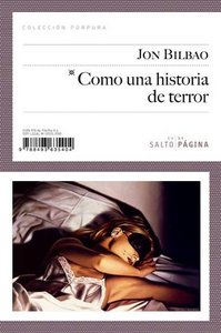 Como una historia de terror, de Bilbao Lopategui, Juan Bautista | portada del libro