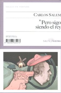 Pero sigo siendo el rey, de Salem Sola, Carlos | portada del libro