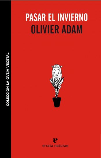 Pasar el invierno, de Olivier Adam | portada del libro