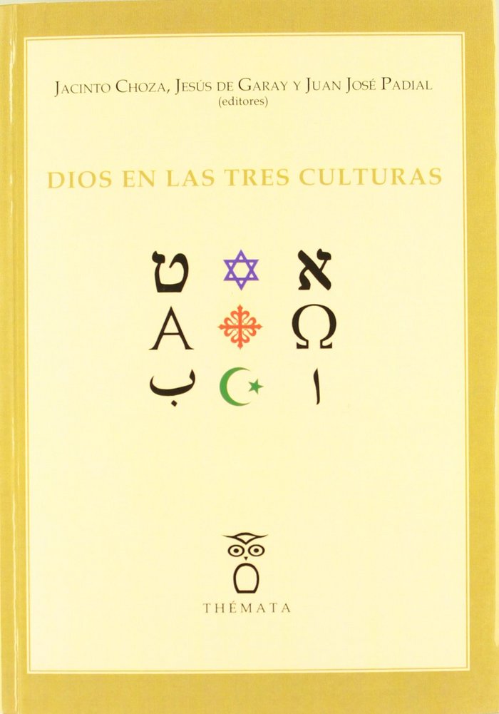 DIOS EN LAS TRES CULTURAS, de CHOZA, JACINTO | portada del libro