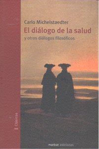 El diálogo de la salud, de Carlo Michelstaedter | portada del libro