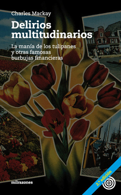 Delirios multitudinarios, de Mackay | portada del libro